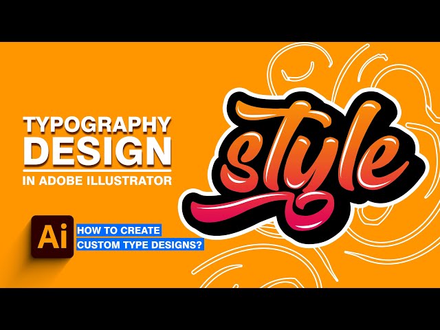 Typography in Adobe Illustrator: Creating Custom Type Designs