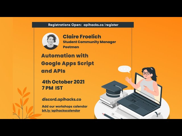 Automation with Google Apps Script and APIs | Claire Froelich from Postman at API Hacks