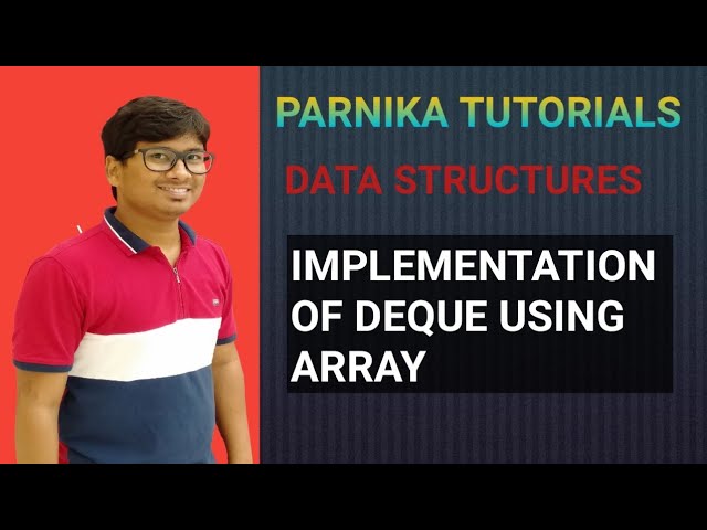 IMPLEMENTATION OF DEQUE USING ARRAY | DOUBLE ENDED QUEUE | DATA STRUCTURES | GATE CSE LECTURES