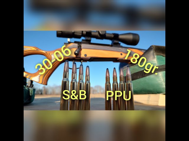 30-06 S&B and PPU Group Test