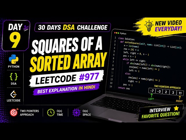 Squares of a Sorted Array | LeetCode 977 | Two Pointers | Python | Hindi | Day 9 DSA Challenge