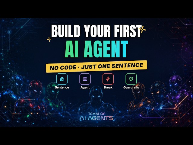How to Build Your First AI Agent (Complete Beginner's Guide, 2026)