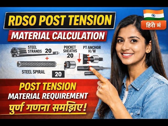 RDSO Railway Bridge Post Tension Prestessing Material requirement Calculation Clearly explained