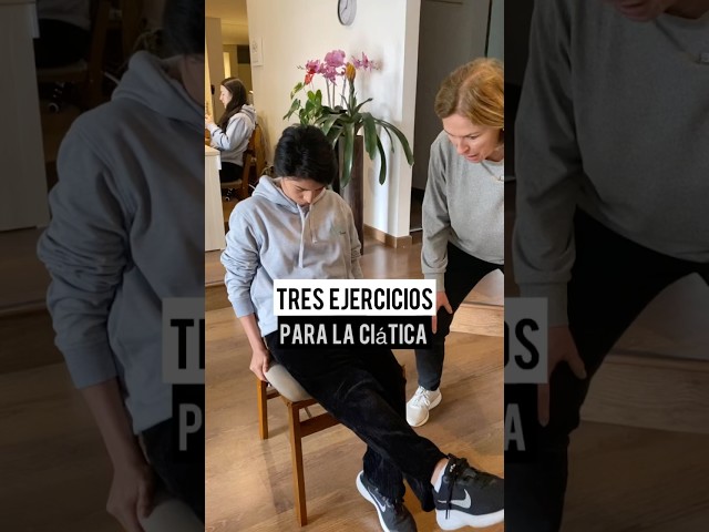 TRES EJERCICIOS PARA LA CIÁTICA