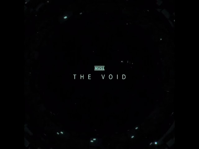 Muse - The Void (Live At O2 London)