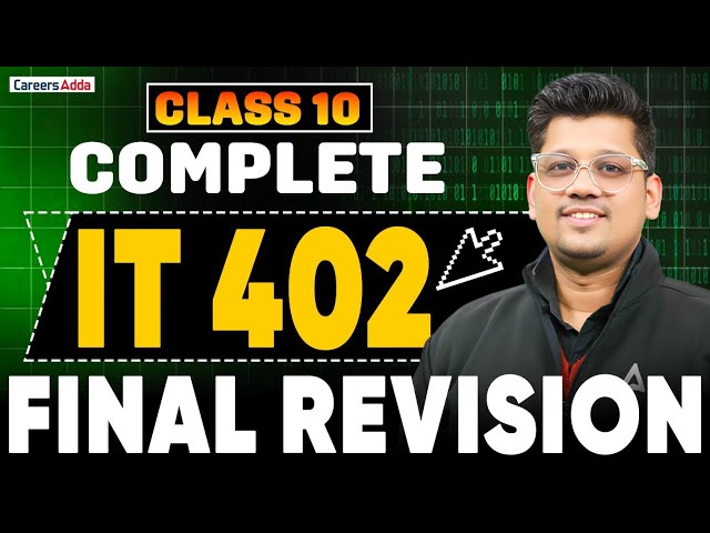 Class 10 Complete Information Technology Code 402 Final Revision | IT One Shot | Board Exam 202-26