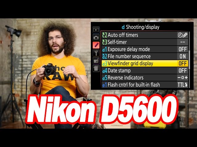 Nikon D5600 "User Guide": How To Setup Your New DSLR