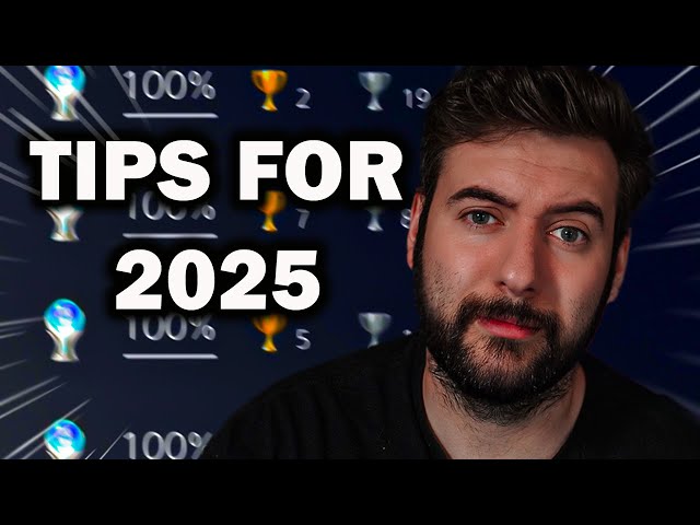 So You Want To Collect Platinum Trophies in 2025? 