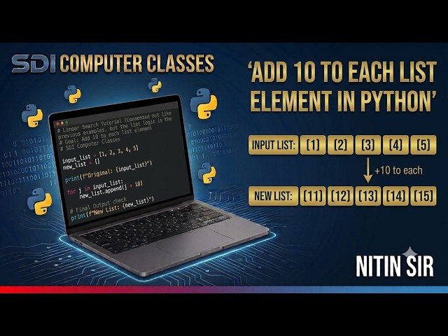 Python List Program-14. Enter n Element List & Add 10 to Each List Elements  #nitin_sir #sdi