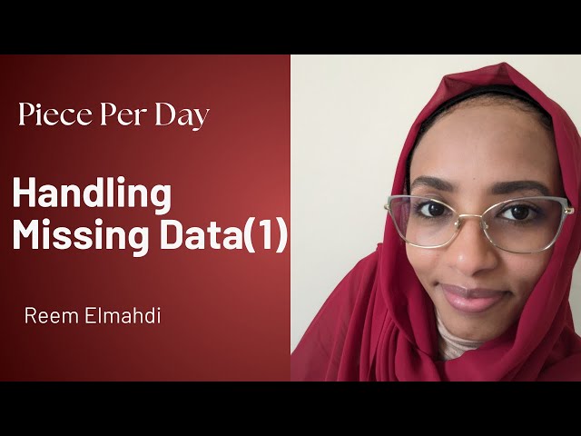 Ways to handle missing data - Piece Per Day
