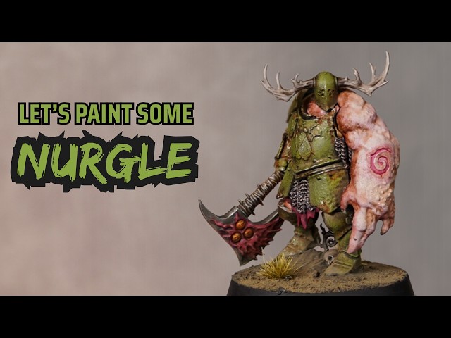 How To Paint Great looking Nurgle models for Warhammer