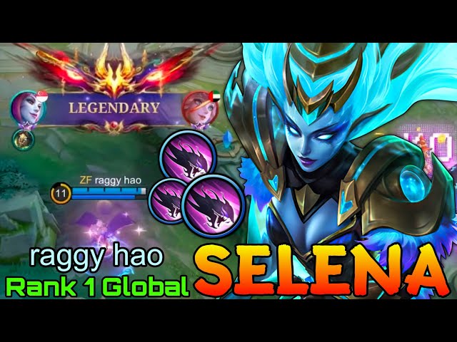 Legendary Selena Deadly Midlaner - Top 1 Global Selena by raggy hao - Mobile Legends