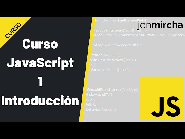 JavaScript Course: 1. Introduction - #jonmircha