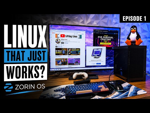 Linux for Normal People: Episode 1 - Zorin OS