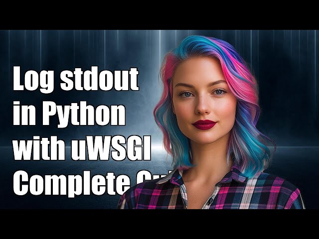 How to Log stdout in Python 3 with uWSGI: A Complete Guide