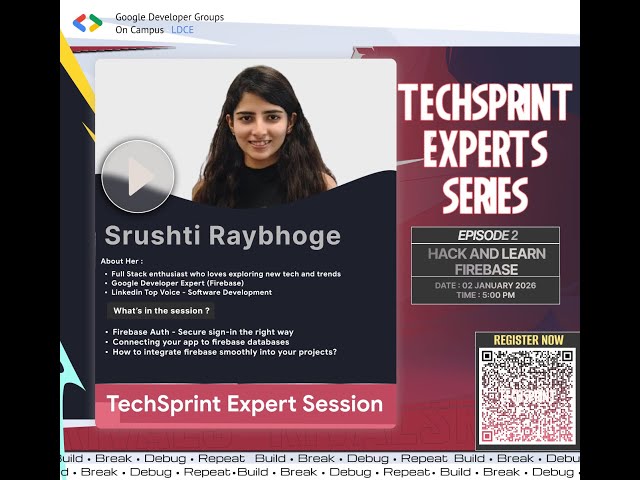 Hack & Learn Firebase | Expert Session with Srushti Raybhoge (Google Developer Expert – Firebase)