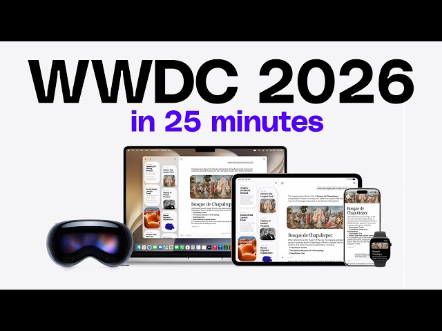 Apple WWDC 2026 keynote in 25 minutes