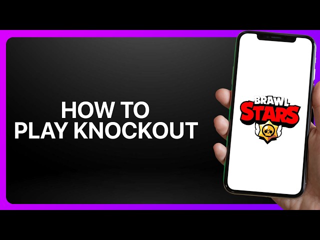 How To Play Knockout in Brawl Stars! Tutorial