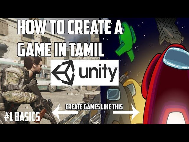 How to Create a Game in Tamil (Basics) Using Unity | Create games like COD & Among Us