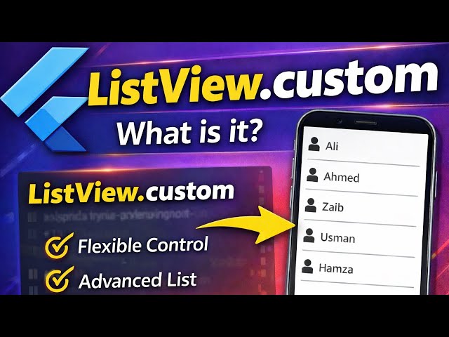 Flutter ListView.custom Explained | Advanced List Widget