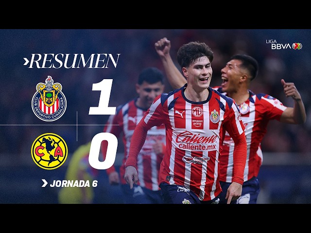CHIVAS 1-0 AMÉRICA | La Hormiga volvió a hacer lo suyo en el Clásico de México | Con México C26 J6