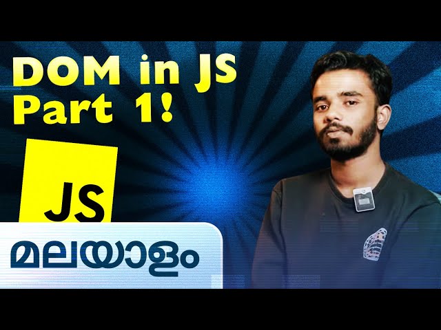 DOM in JS | Javascript in Malayalam