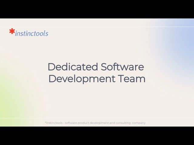 Dedicated Software Development Team