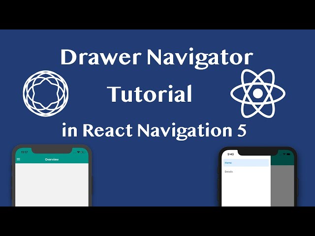 Drawer Navigator Tutorial in React Navigation v5