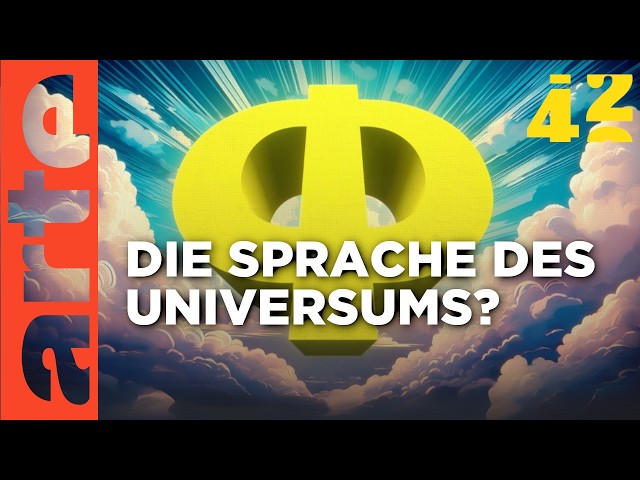 Wie viel Mathematik steckt im Universum?  | 42 - Die Antwort auf fast alles | ARTE