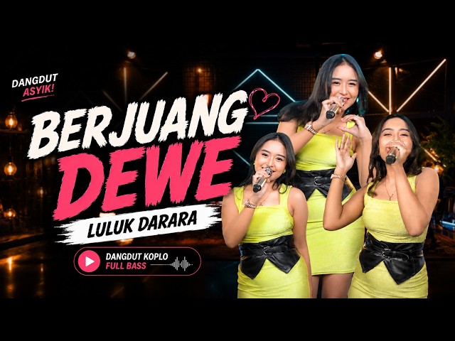 BERJUANG DEWE - LULUK DARARA (OFFICIAL MUSIC VIDEO) | Aku Durung Iso Nerimo