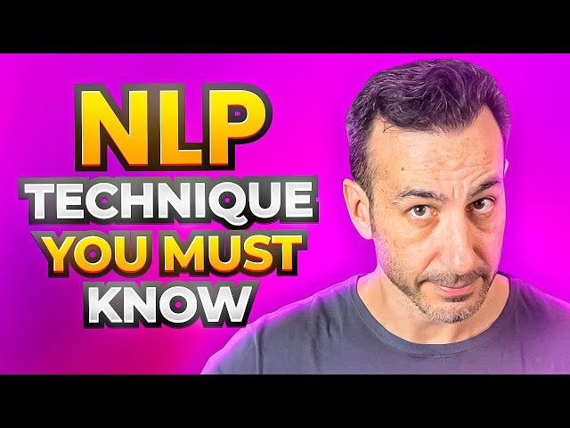 This Neuro-Linguistic Programming Technique Will Change Your LIFE