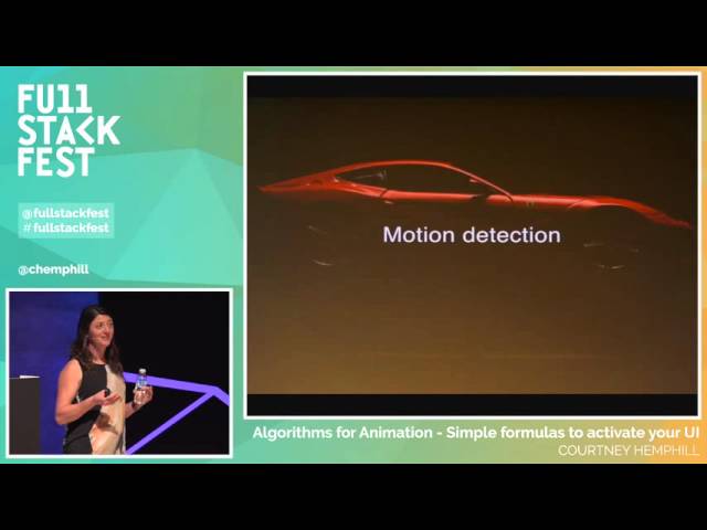 Full Stack Fest 2015: Algorithms for Animation, by Courtney Hemphill