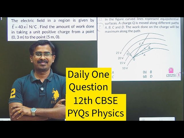 🔴 CH 2 BOARD EXAM QUESTIONS Physics | Daily One Question & CBSE pyqs Class 12 🔥