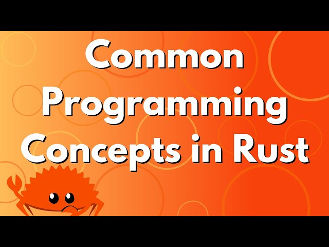 Common Programming Concepts in Rust