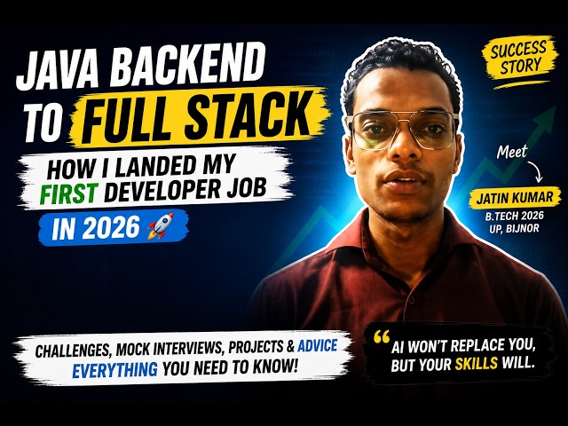 From Java Backend Developer to Full-Stack Developer | How Jatin Cracked His First Tech Job in 2026 🚀
