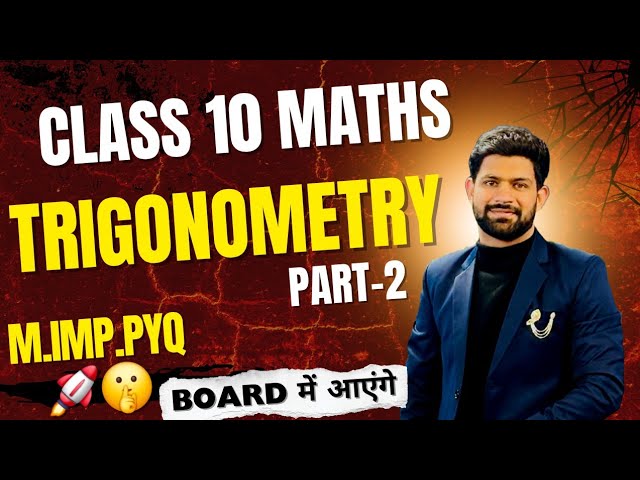 CLASS 10 Trigonometric Identities (Chapter 8) | very important | PYQ BOARD EXAM