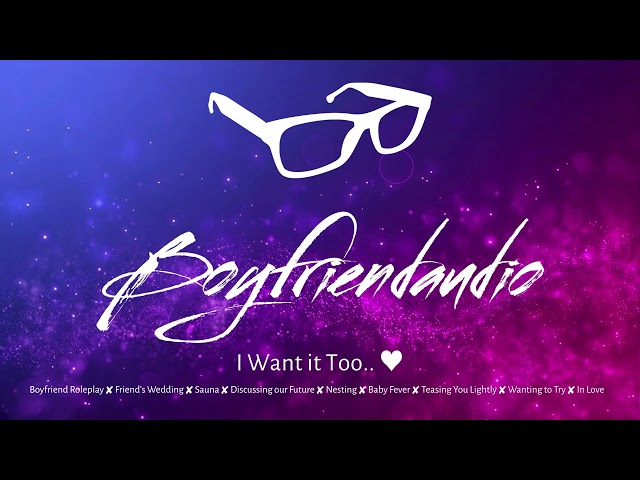 I Want It Too.. [Boyfriend Roleplay][Baby Fever][Jealous] ASMR