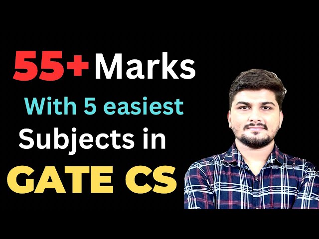 FIVE Easiest Subjects of GATE CSE to Score 55+ Marks || GATE CSE Preparation #gate #gatecse #iit