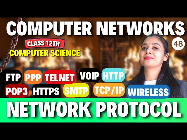 Network Protocol | HTTP, HTTPS, FTP, PPP, SMTP, TCP/IP, POP3, TELNET, VoIP, Wireless | Class 12 CS