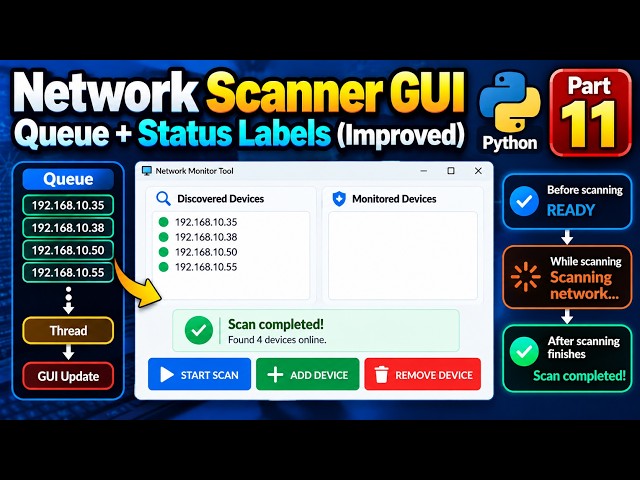 #11 Python Network Scanner GUI Queue & Status Labels Tkinter
