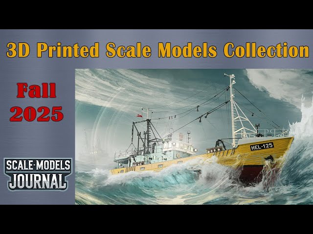 Scale Models News / 3D Printed Scale Models Collection - Fall 2025