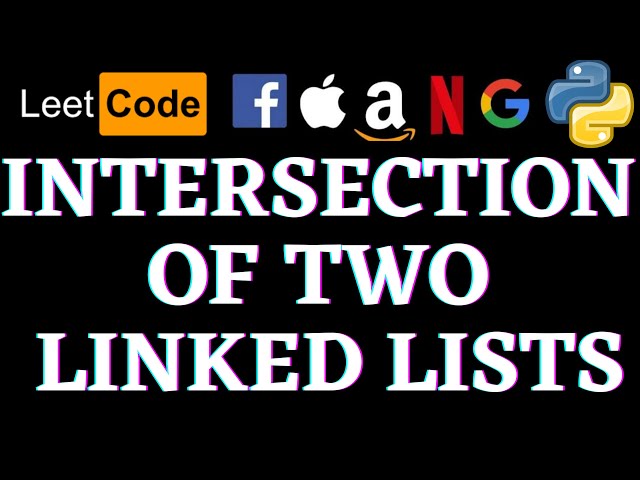 Intersection Of Two Linked Lists | Leetcode Python Solution | Python
