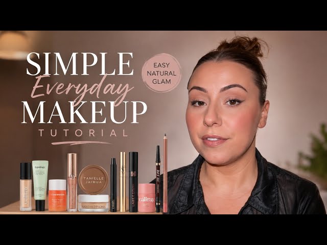 SIMPLE EVERYDAY MAKEUP TUTORIAL ✨ | Easy Natural Makeup for Beginners