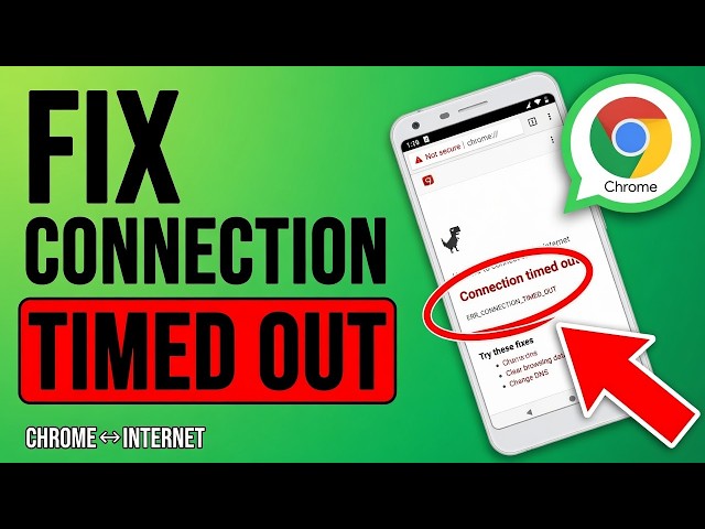 How to Fix Error Connection Timed Out in Google Chrome