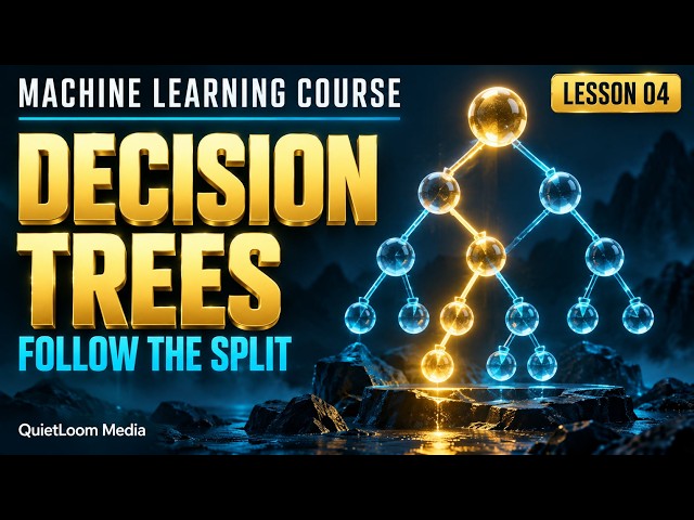 ML Lesson 4 | Decision Trees Explained: Predictions & Information Gain