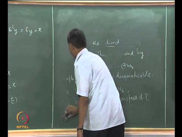 Mod-08 Lec-32 Independent Subspaces and Projection Operators