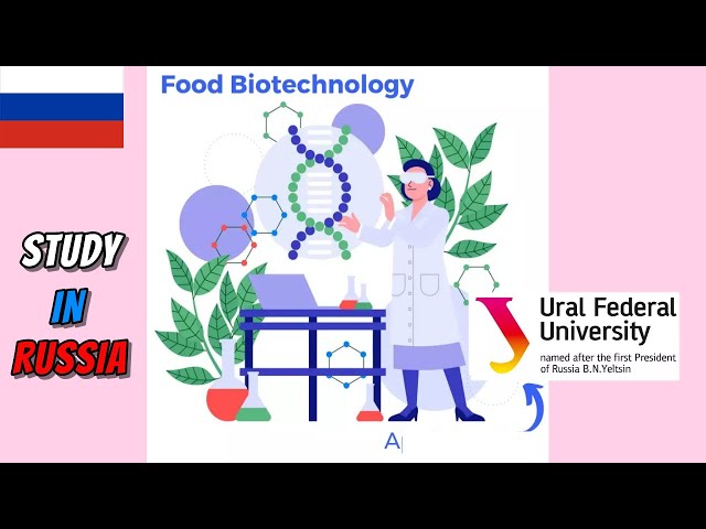 Food biotechnology at Ural federal University #studyinrussiaa #russia #viral #urfu
