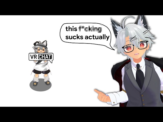 I HATE VRChat