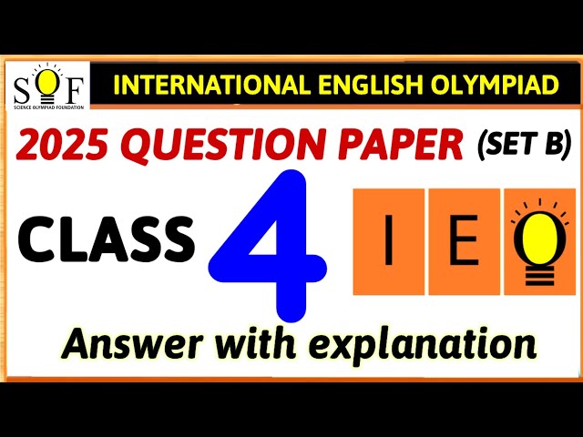 IEO CLASS 4 | English Olympiad Class 4 Question Paper | SOF IEO CLASS 4 2025-26 PAPER