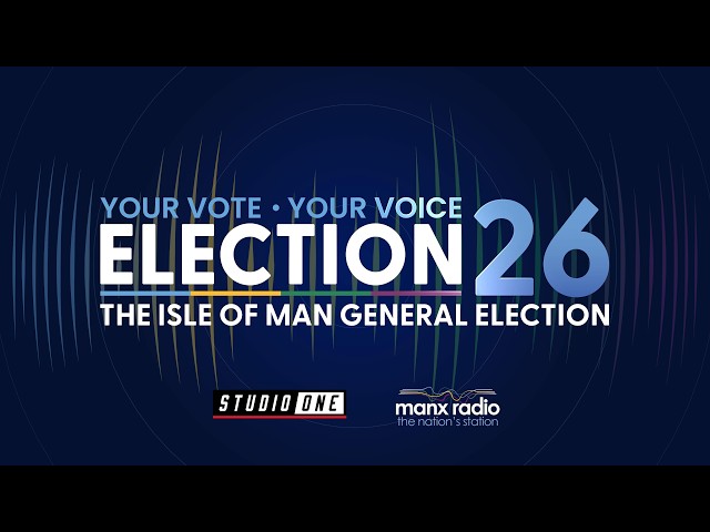 Garff - Manx Radio Election 2026 Programmes - Wednesday 9th September